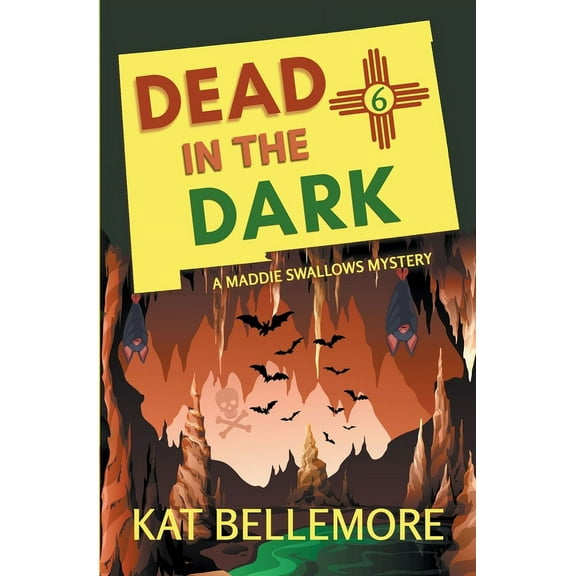 A Maddie Swallows Mystery Dead in the Dark, Book 6, (Paperback)