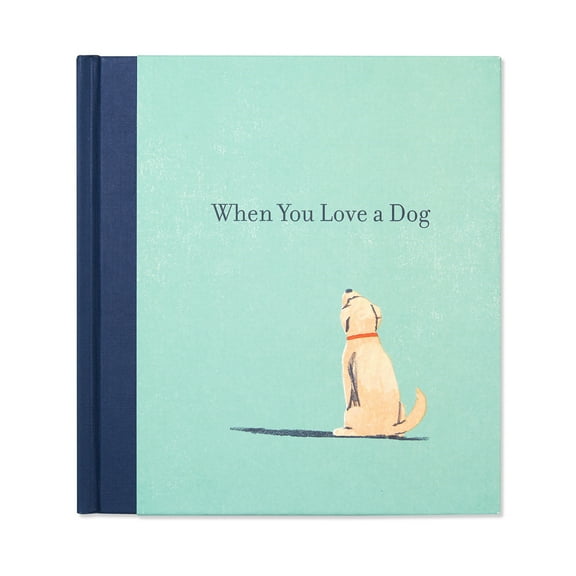 Pre-Owned When You Love a Dog (Hardcover) 194320098X 9781943200986