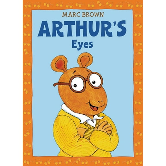 Pre-Owned Arthur's Eyes: An Arthur Adventure (Paperback) 0316110698 9780316110693