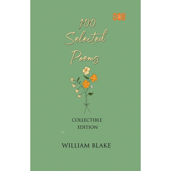 100 Selected Poems, William Blake, (Paperback)