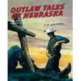thumbnail image 1 of Outlaw Tales of Nebraska By Griffith, T. D., 1 of 1