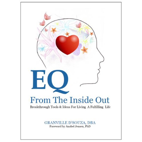 Pre-Owned EQ From The Inside Out: Breakthrough Tools & Ideas for Living a Fulfilling Life, 9781935667117, 1935667114, Paperback, First Edition edition
