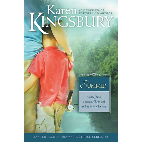 Baxter Family Drama—Sunrise Series: Summer (Series #2) (Paperback)
