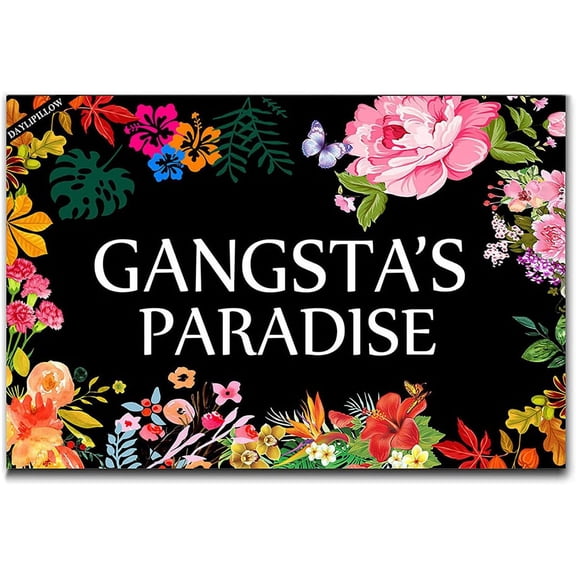 Gangsta''s Paradise Flower Doormat Funny Welcome Mat Floor Mat Rug Outdoor Front Door Bathroom Mats Indoor 23.6" x 15.7"