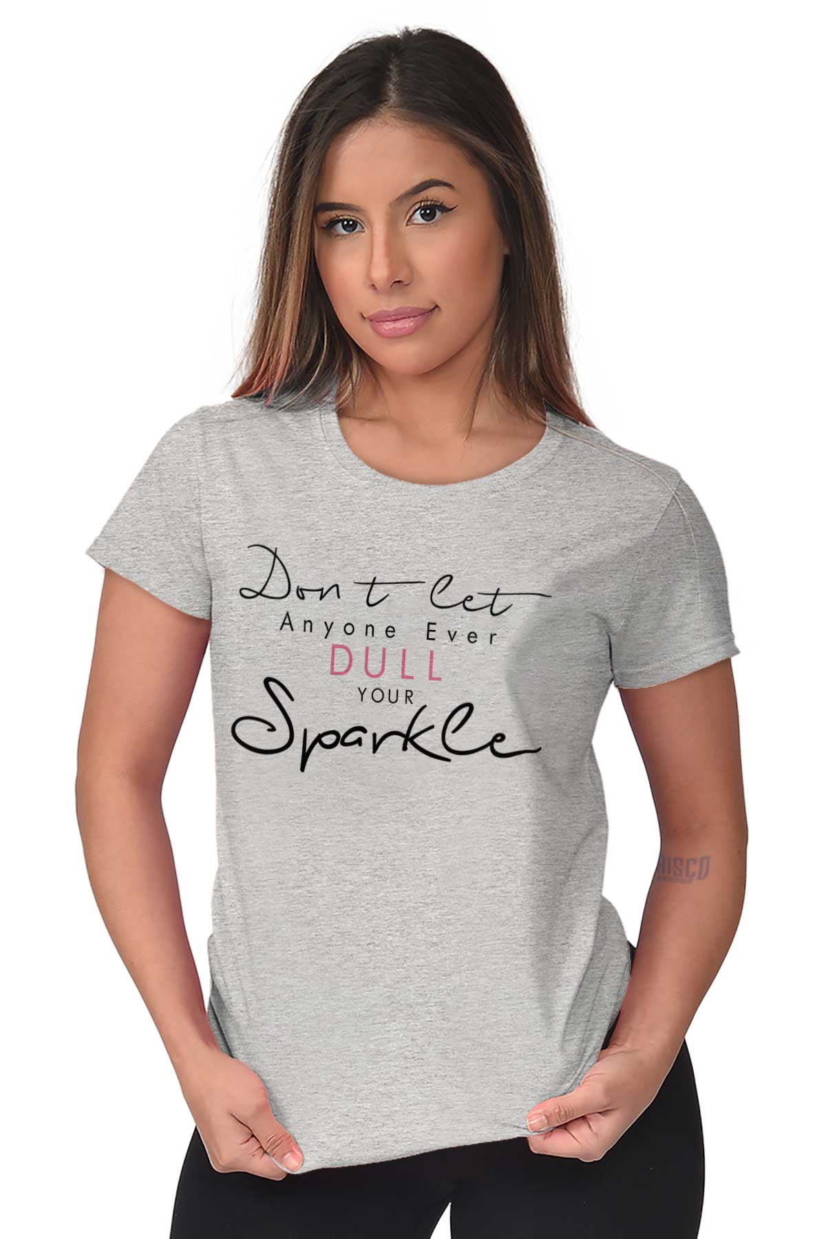 Inspirational Shirt Teacher tee Motivational shirts Encouragement T-Shirts Gift for her Never Let Anyone Dull Your Sparkle Shirt