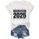 thumbnail image 2 of Camiseta De Verano Para Mujer, Camisetas Suaves De Verano Para Mochilero, Viajes En La CalleMIGRATION 2025 I MADE MY USER NAME MY SOCIAL SECURITY Print Crew Neck T-shirt, Four seasons casual short-s, 2 of 8