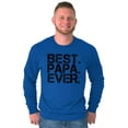 thumbnail image 5 of Best Papa Ever Worlds Greatest Dad Men's Long Sleeve Tee T Shirt Brisco Brands M, 5 of 5