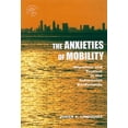 thumbnail image 1 of Pre-Owned The Anxieties of Mobility: Migration and Tourism in the Indonesian Borderlands (Paperback) 0824833155 9780824833152, 1 of 1