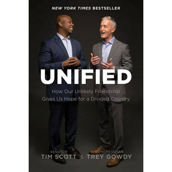 Unified: How Our Unlikely Friendship Gives Us Hope for a Divided Country, (Paperback)