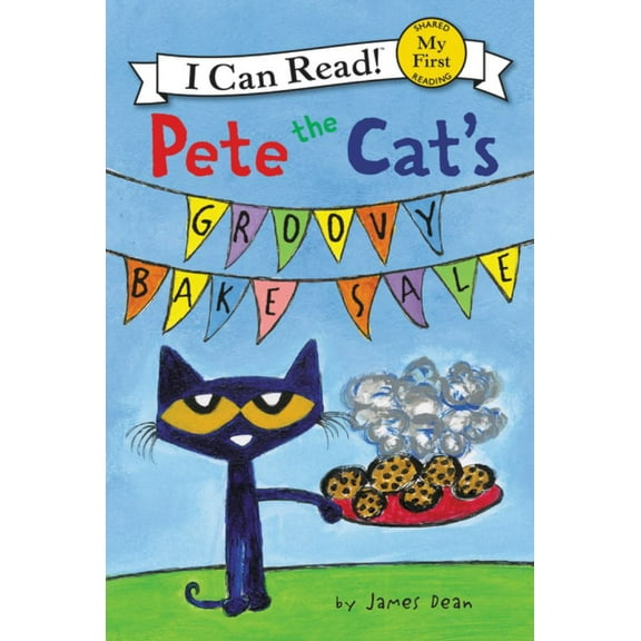 Pete the Cat's Groovy Bake Sale (Paperback)
