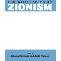 Essential Papers on Jewish Studies Essential Papers on Zionism, Book 3, (Hardcover)