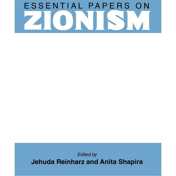 Essential Papers on Jewish Studies Essential Papers on Zionism, Book 3, (Hardcover)