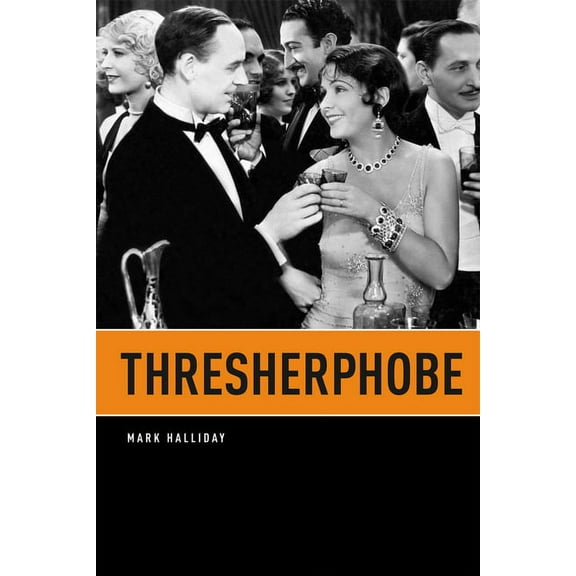 Phoenix Poets: Thresherphobe (Paperback)