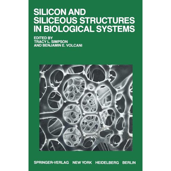 Silicon and Siliceous Structures in Biological Systems, (Paperback)