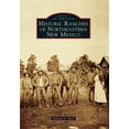 thumbnail image 1 of Pre-Owned Historic Ranches of Northeastern New Mexico (Paperback) 1467115495 9781467115490, 1 of 2