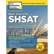 State Test Preparation Guides: Cracking the New York City SHSAT (Specialized High Schools Admissions Test),  3rd Edition : Fully Updated for the New Exam (Paperback)