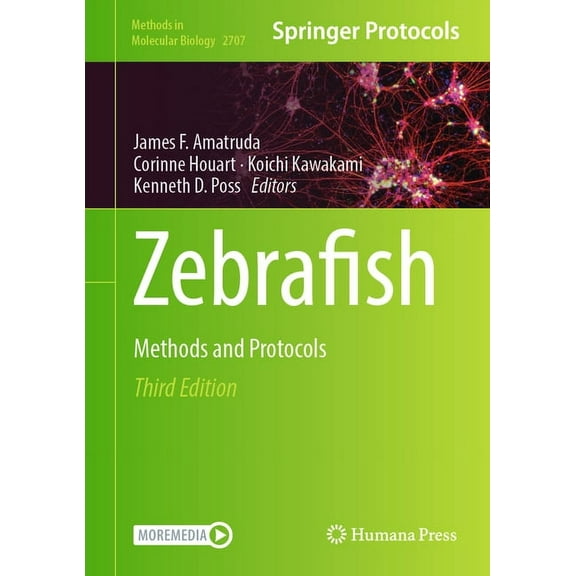 Methods in Molecular Biology Zebrafish: Methods and Protocols, Book 2707, (Hardcover)