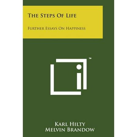 Business Essay Examples The Steps Of Life Further Essays On Happiness Proposal Essay Template also Comparison Contrast Essay Example Paper The Steps Of Life Further Essays On Happiness Walmartcom Psychology As A Science Essay