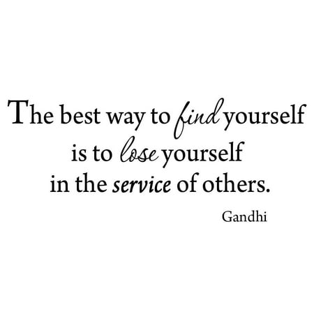 VWAQ The Best Way to Find Yourself is To Lose Yourself in the Service of Others Gandhi Wall (Best Image Upload Service)