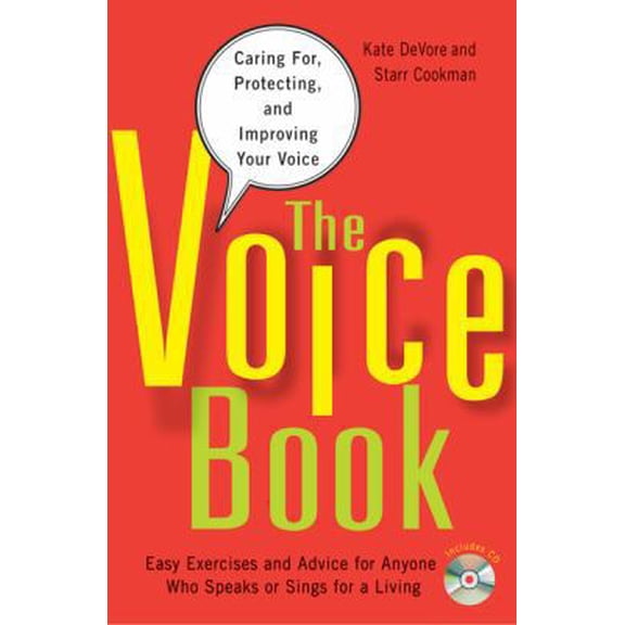 Pre-Owned The Voice Book: Caring For, Protecting, and Improving Your Voice [With CD (Audio)] (Paperback) 1556528299 9781556528293