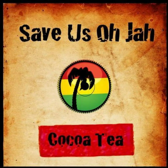 Cocoa Tea - Save Us Oh Jah - Music & Performance - CD