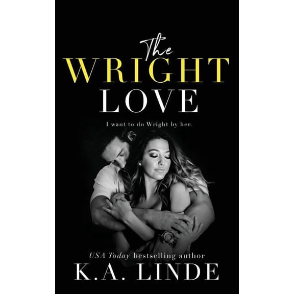 Wright Love Duet: The Wright Love (Paperback)
