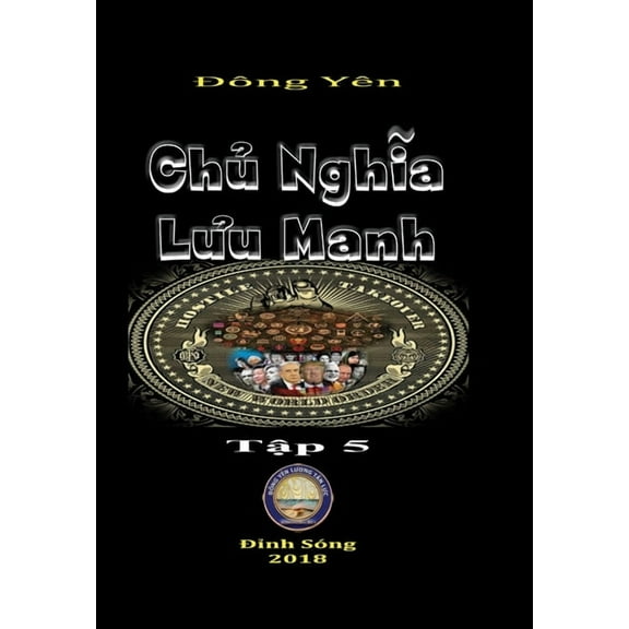 Chu Nghia Luu Manh V, (Hardcover)