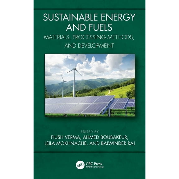 Sustainable Energy and Fuels: Materials, Processing Methods, and Development, (Hardcover)