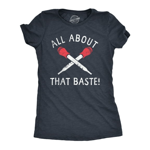 Womens All About That Baste T Shirt Funny Thanksgiving Turkey Dinner Lovers Tee for Ladies Womens Graphic Tees