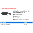 thumbnail image 2 of Left Muffler - Compatible with 2004 - 2006 Acura MDX 3.5L V6 2005, 2 of 2