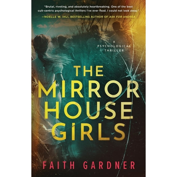 The Mirror House Girls, (Paperback)