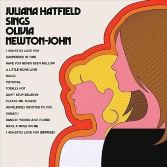 Juliana Hatfield Sings Olivia Newton-john (David Foster & Olivia Newton John The Best Of Me)