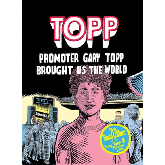 Pre-Owned Topp: Promoter Gary Topp Brought Us the World (Paperback) 1772620327 9781772620320