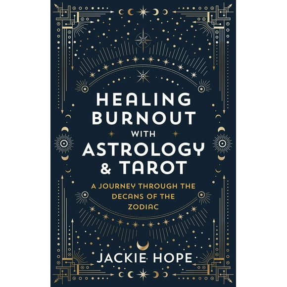 Burnout de Guérison avec Astrologie et Tarot: un Voyage à Travers les Décans du Zodiaque