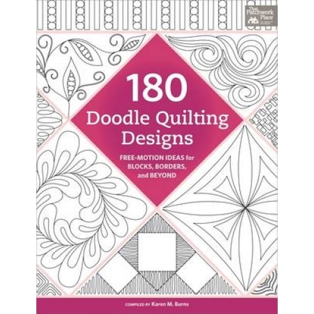 180 Doodle Quilting Designs: Free-Motion Ideas for Blocks, Borders, and Beyond