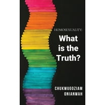 Homosexuality: What is the Truth?, (Paperback)