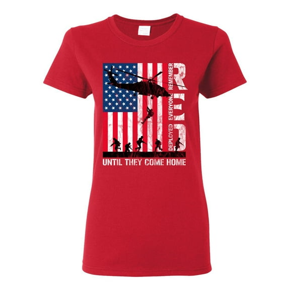 Wild Bobby RED Remember Everyone Deployed Until They Come Home USA Military Women Graphic Tee