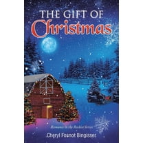 Romance in the Rockies: The Gift of Christmas (Paperback)