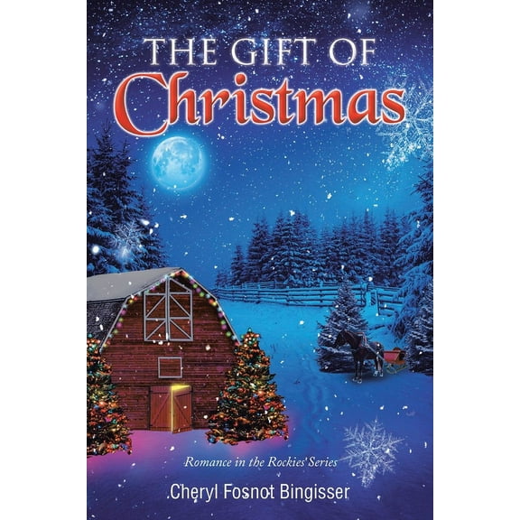 Romance in the Rockies: The Gift of Christmas (Paperback)