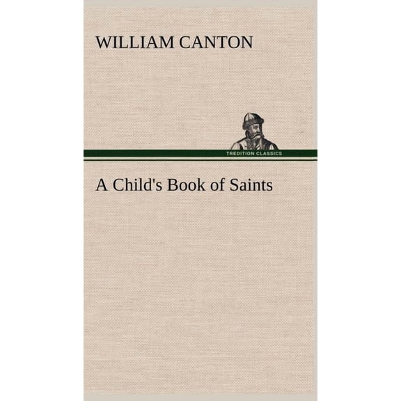 A Child's Book of Saints, (Hardcover)