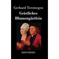 Geistliches Blumengärtlein (Hardcover)