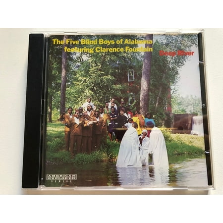 The Five Blind Boys Of Alabama Featuring Clarence Fountain – Deep River / American Explorer Series / Elektra Nonesuch Audio CD 1992 / 7559-61441-2