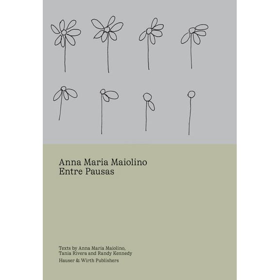 Anna Maria Maiolino - Entre Pausas (Paperback) by Tania Cristina Rivera Kennedy