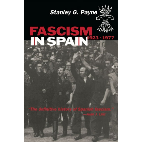 Fascism in Spain, 1923-1977, (Paperback)