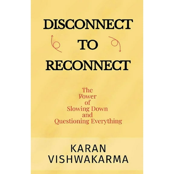 Disconnect To Reconnect, (Paperback)