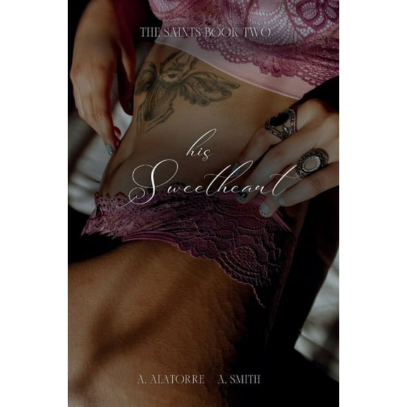 Saints His Sweetheart, Book 2, (Paperback)