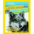 thumbnail image 1 of Living with Wolves!: Histoires Vraies d'Aventures avec Animaux, 1 of 3