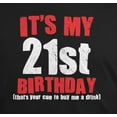 thumbnail image 4 of Old Glory Mens It's My 21st Birthday Buy Me A Drink Short Sleeve Graphic T Shirt, 4 of 6