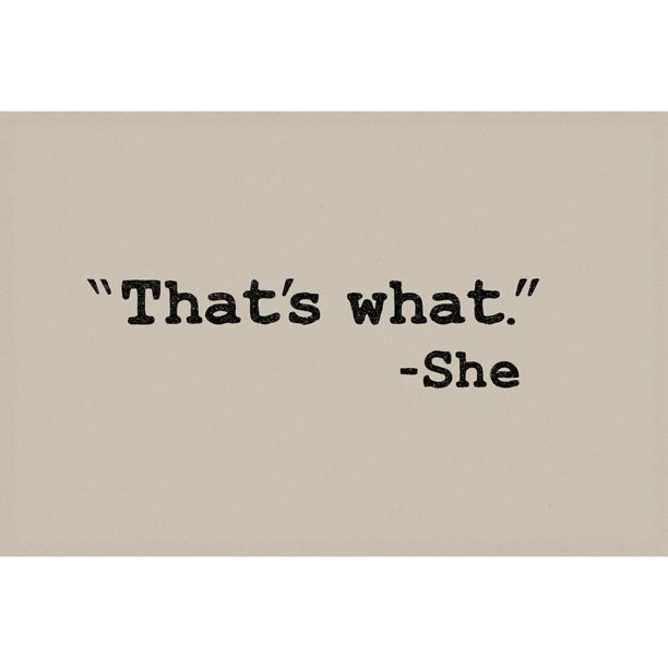 Laminated Thats What She Said Office Coworker Gift Funny Quote Classic