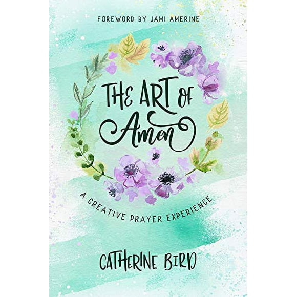 The Art of Amen : une Expérience de Prière Créative